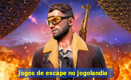 jogos de escape no jogolandia